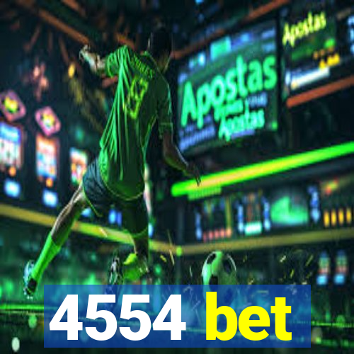4554 bet